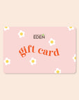 Garden of EDEN Gift Card