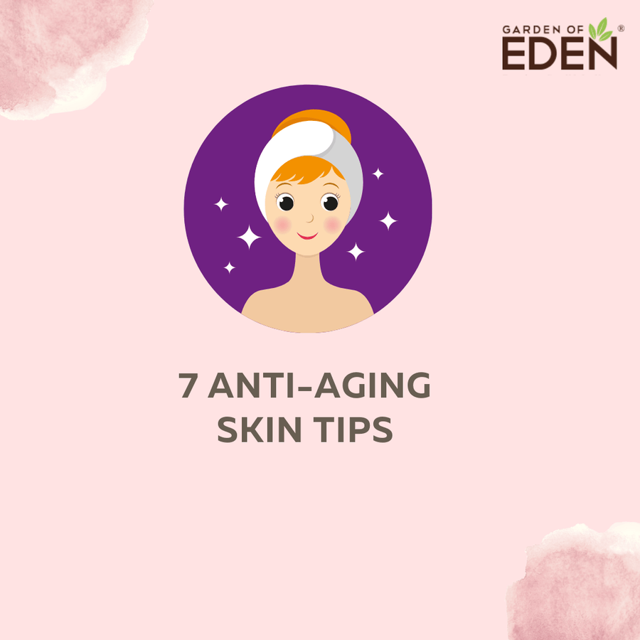 7 Anti-Aging Skin Tips
